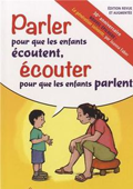"Parler pour que les enfants écoutent, écouter pour que les enfants parlent"
